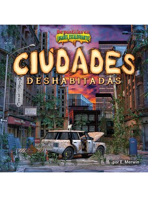 cover image of Ciudades deshabitadas (Deserted Cities)